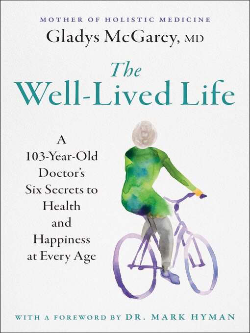 Title details for The Well-Lived Life by Gladys McGarey - Wait list